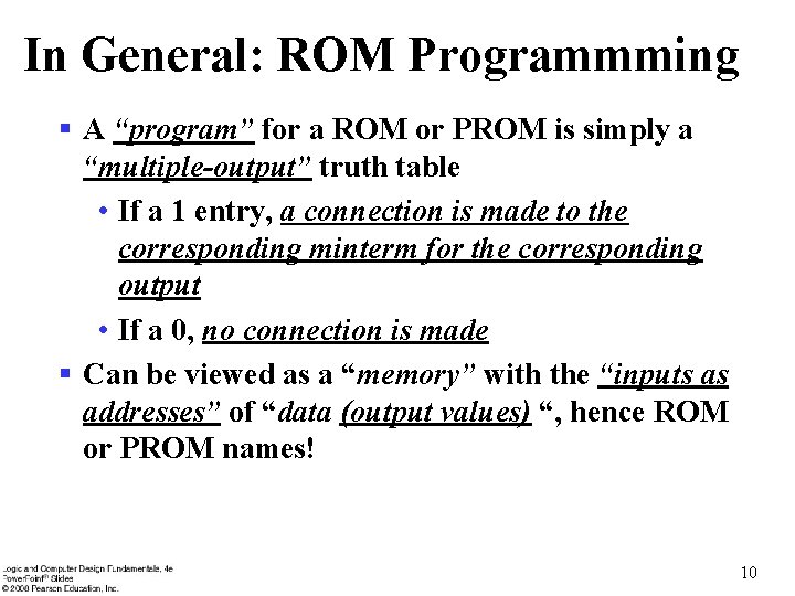 In General: ROM Programmming § A “program” for a ROM or PROM is simply