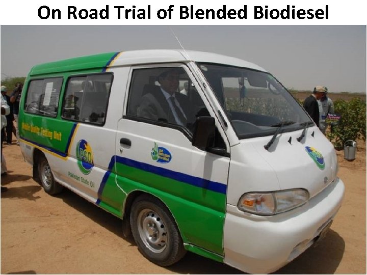 On Road Trial of Blended Biodiesel B Pakistan State Oil 