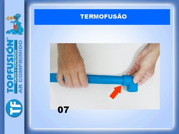 TERMOFUSÃO 07 
