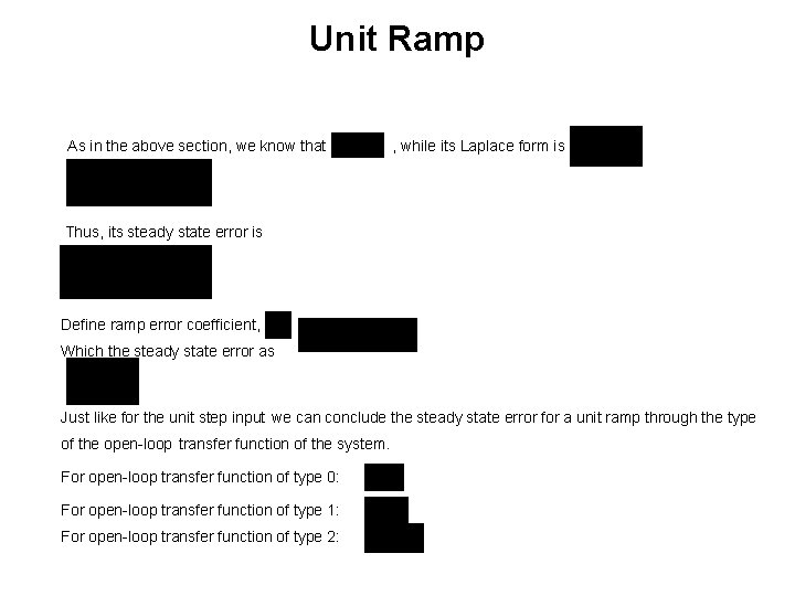 Unit Ramp As in the above section, we know that , while its Laplace