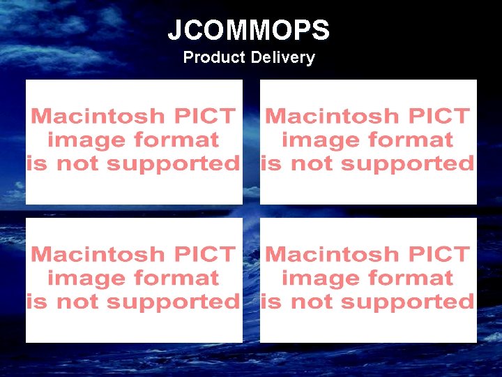 JCOMMOPS Product Delivery 