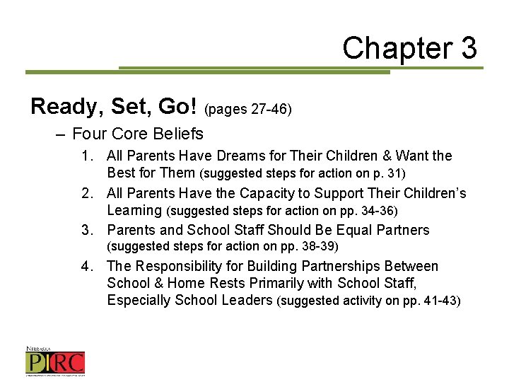 Chapter 3 Ready, Set, Go! (pages 27 -46) – Four Core Beliefs 1. All