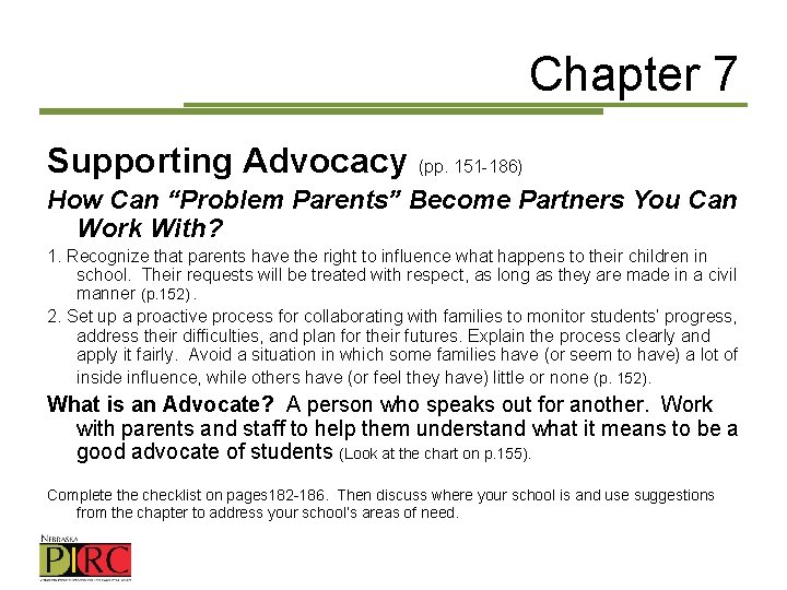 Chapter 7 Supporting Advocacy (pp. 151 -186) How Can “Problem Parents” Become Partners You