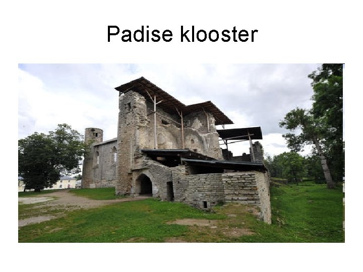 Padise klooster 