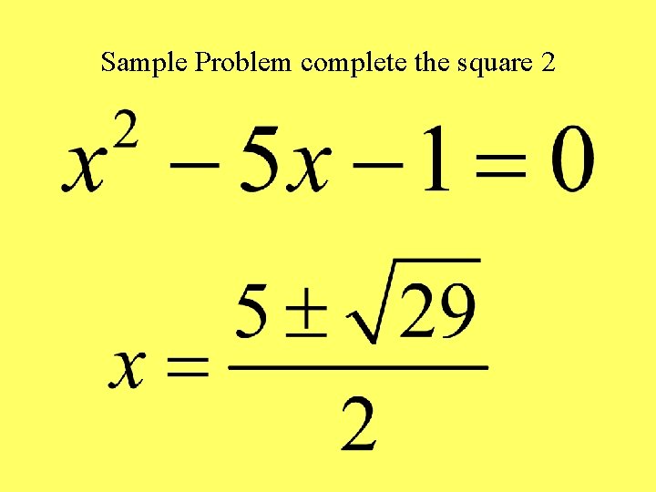 Sample Problem complete the square 2 