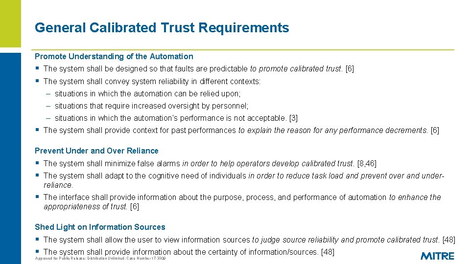 General Calibrated Trust Requirements Promote Understanding of the Automation § The system shall be