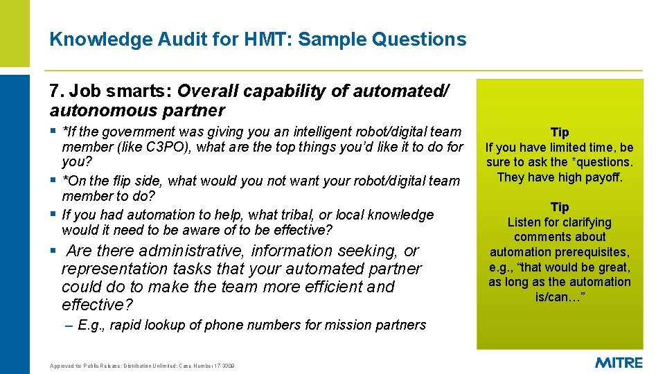 Knowledge Audit for HMT: Sample Questions 7. Job smarts: Overall capability of automated/ autonomous