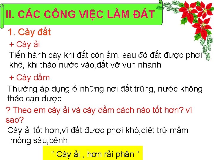 II. CÁC CÔNG VIỆC LÀM ĐẤT 1. Cày đất + Cày ải Tiến hành