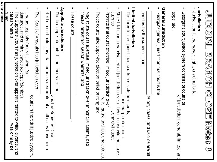 JUDICIAL BRANCH CLOZE Notes 3 Jurisdiction • Jurisdiction is the power, right, or authority