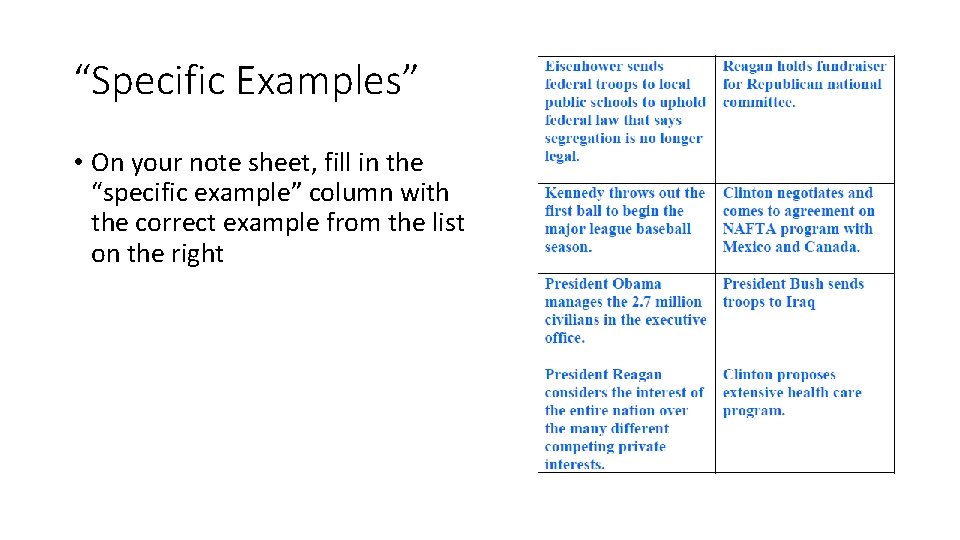 “Specific Examples” • On your note sheet, fill in the “specific example” column with