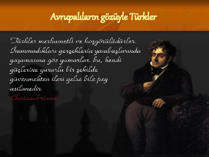 Avrupalıların gözüyle Türkler 