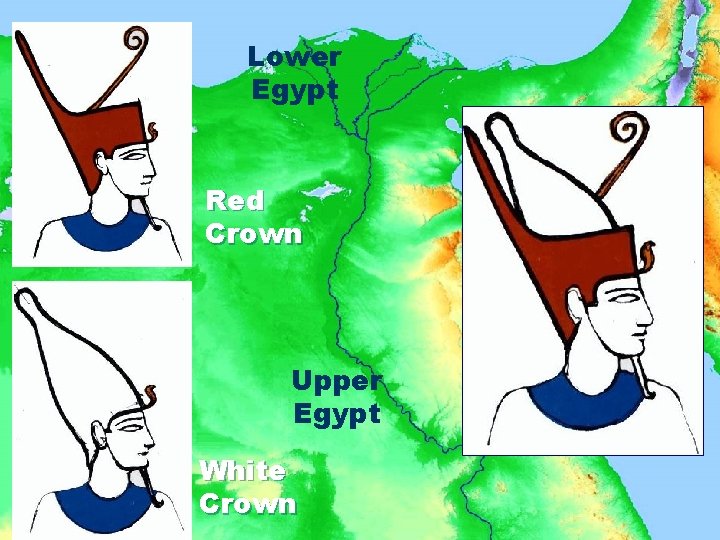 Lower Egypt Red Crown Upper Egypt White Crown 