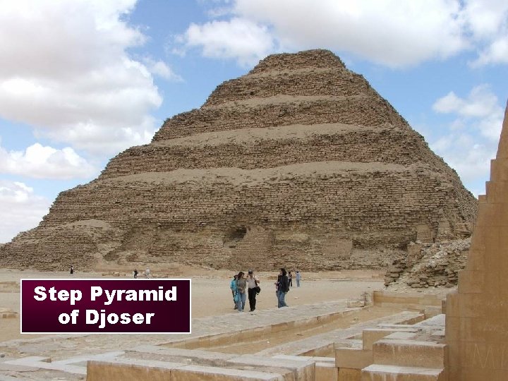 Step Pyramid of Djoser 