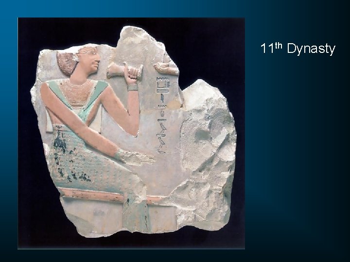 11 th Dynasty 