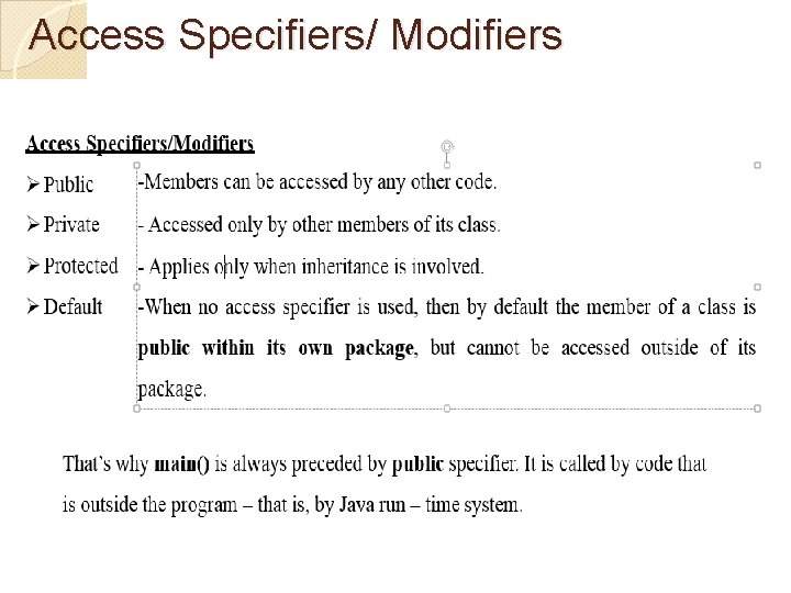 Access Specifiers/ Modifiers 