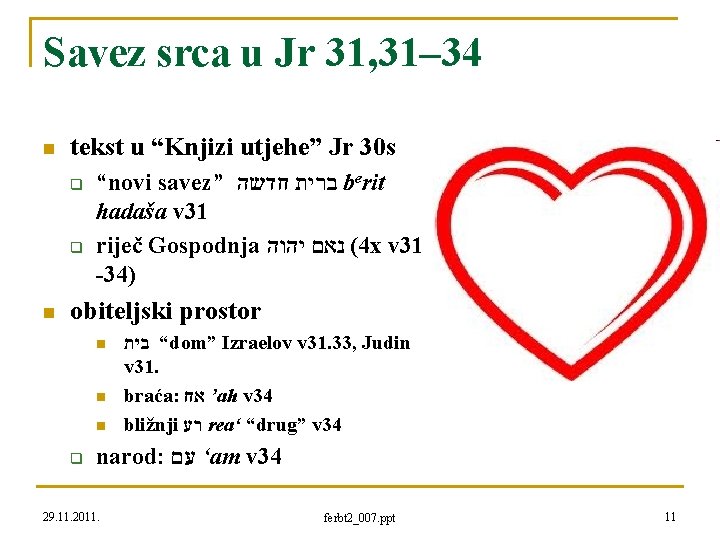 Savez srca u Jr 31, 31– 34 n tekst u “Knjizi utjehe” Jr 30