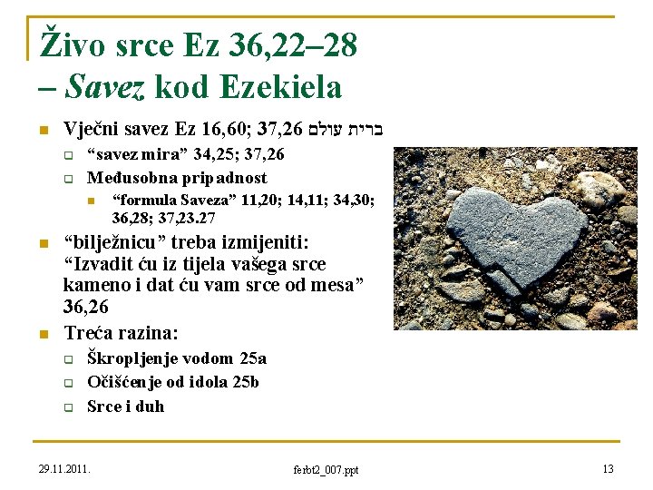 Živo srce Ez 36, 22– 28 – Savez kod Ezekiela n Vječni savez Ez