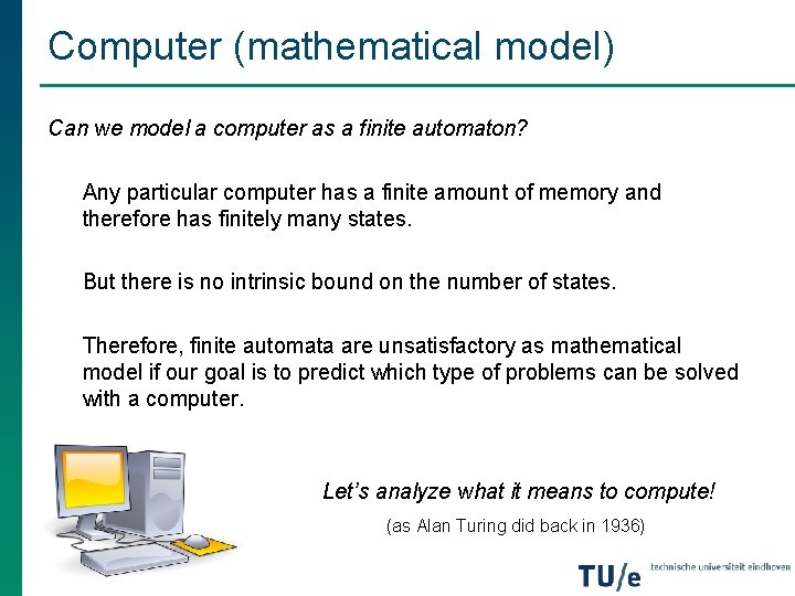 Fundamentals of Informatics Lecture 3 Turing Machines Bas