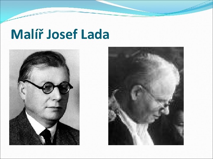 Malíř Josef Lada 