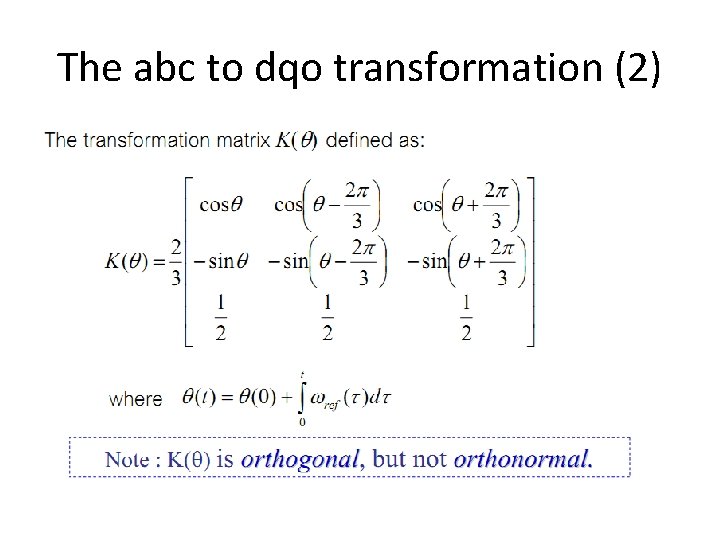 The abc to dqo transformation (2) The abc to dqo transformation (2)