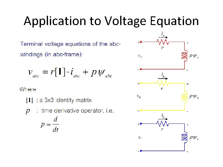 Application to Voltage Equation 