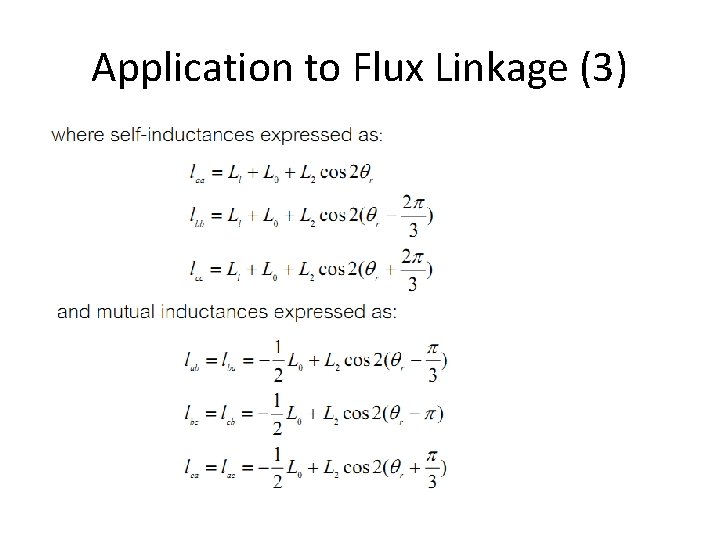 Application to Flux Linkage (3) 