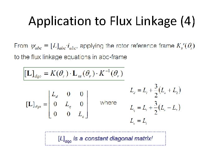 Application to Flux Linkage (4) 