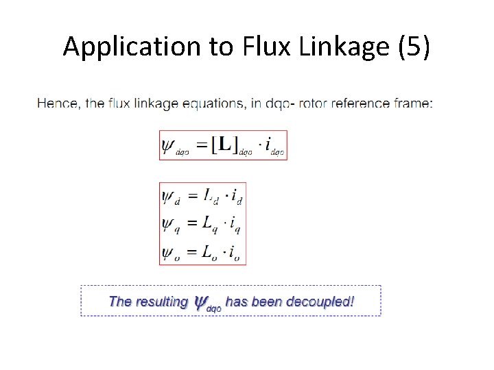 Application to Flux Linkage (5) 