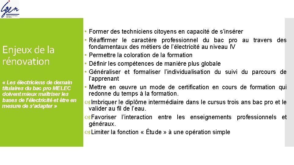 Enjeux de la rénovation « Les électriciens de demain titulaires du bac pro MELEC