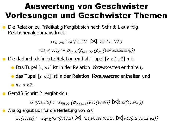 Auswertung von Geschwister Vorlesungen und Geschwister Themen = Die Relation zu Prädikat g. V