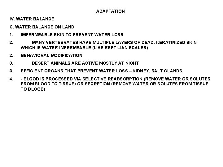 ADAPTATION IV. WATER BALANCE C. WATER BALANCE ON LAND 1. IMPERMEABLE SKIN TO PREVENT