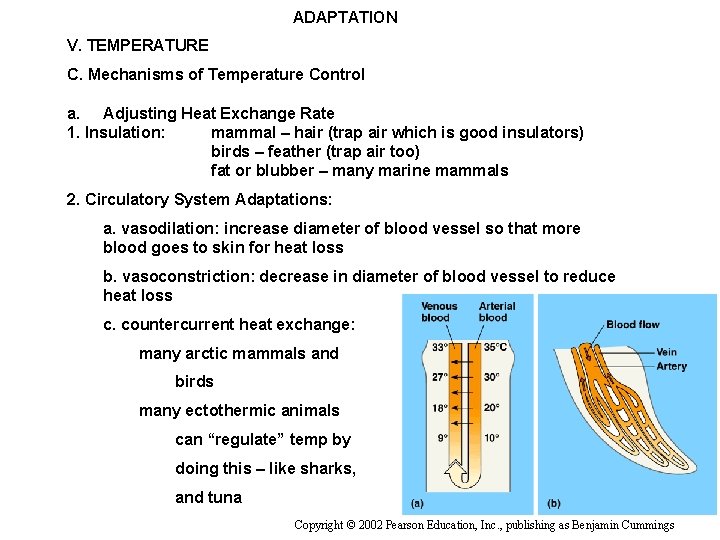 ADAPTATION V. TEMPERATURE C. Mechanisms of Temperature Control a. Adjusting Heat Exchange Rate 1.