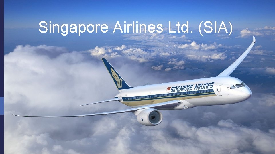 Singapore Airlines Ltd. (SIA) 