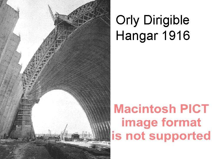 Orly Dirigible Hangar 1916 