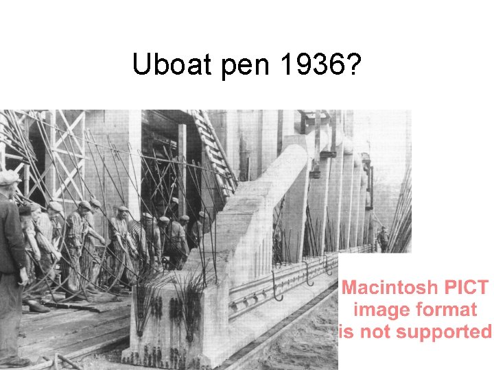 Uboat pen 1936? 
