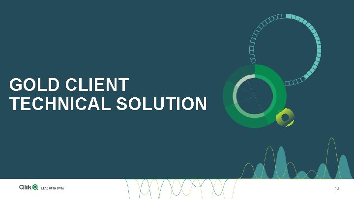 GOLD CLIENT TECHNICAL SOLUTION 10 