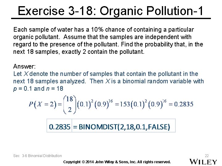 Exercise 3 -18: Organic Pollution-1 Each sample of water has a 10% chance of