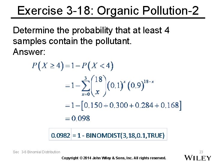 Exercise 3 -18: Organic Pollution-2 Determine the probability that at least 4 samples contain