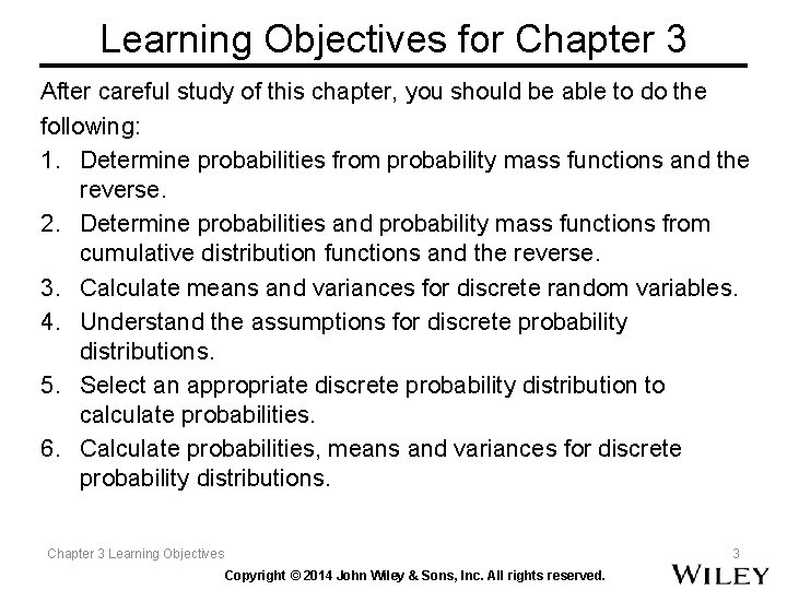 Learning Objectives for Chapter 3 After careful study of this chapter, you should be