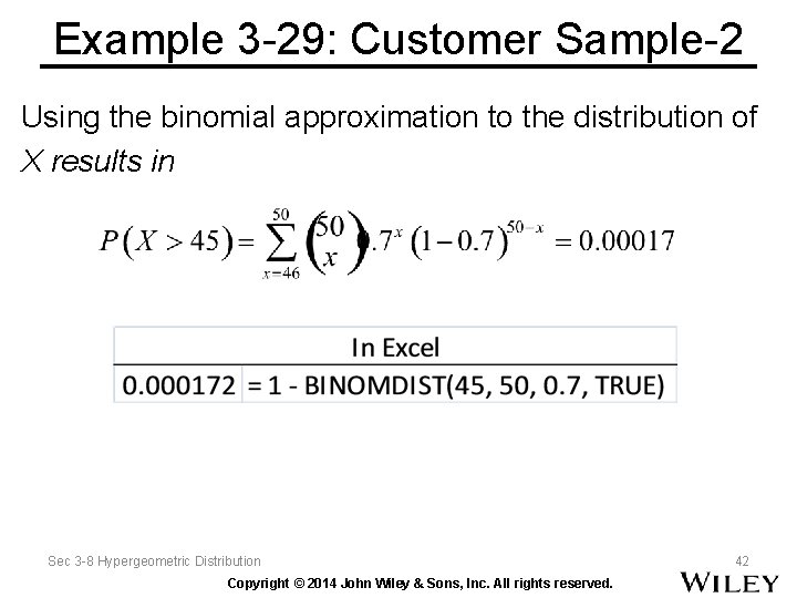 Example 3 -29: Customer Sample-2 Using the binomial approximation to the distribution of X