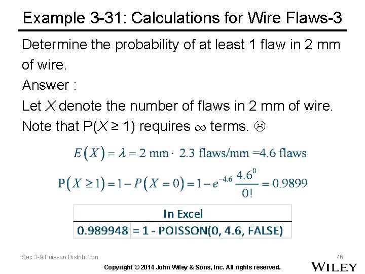 Example 3 -31: Calculations for Wire Flaws-3 Determine the probability of at least 1