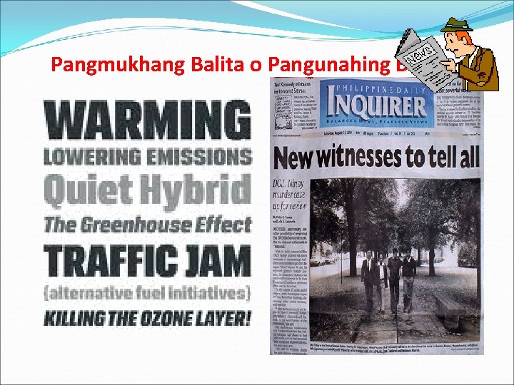 Pangmukhang Balita o Pangunahing Balita Pangmukhang Balita o Pangunahing Balita