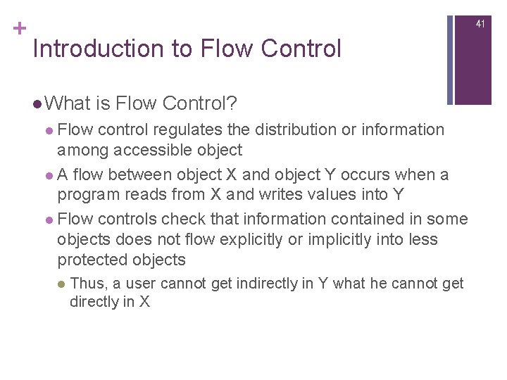 + 41 Introduction to Flow Control l What is Flow Control? l Flow control + 41 Introduction to Flow Control l What is Flow Control? l Flow control