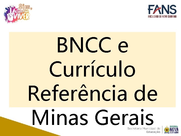 BNCC e Currículo Referência de Minas Gerais 