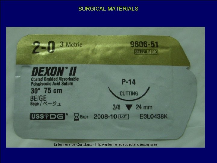 SURGICAL MATERIALS 