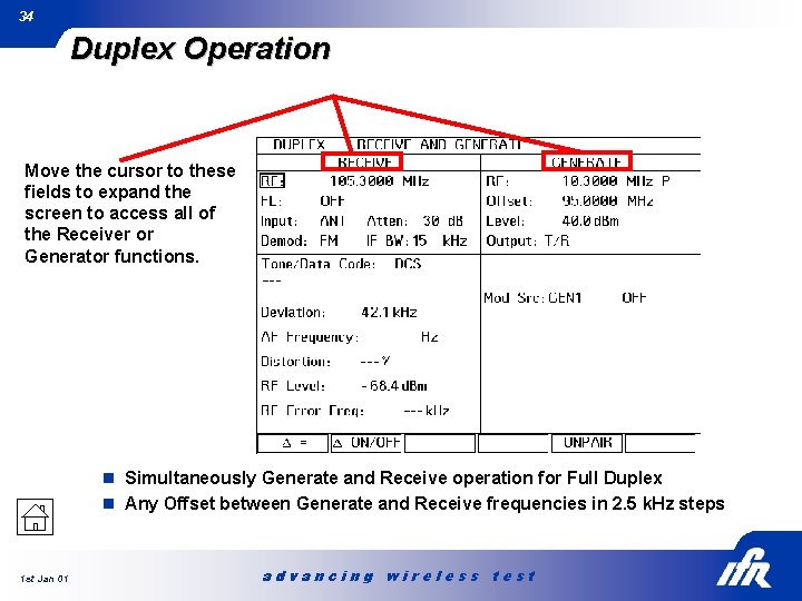 34 Duplex Operation Move the cursor to these fields to expand the screen to