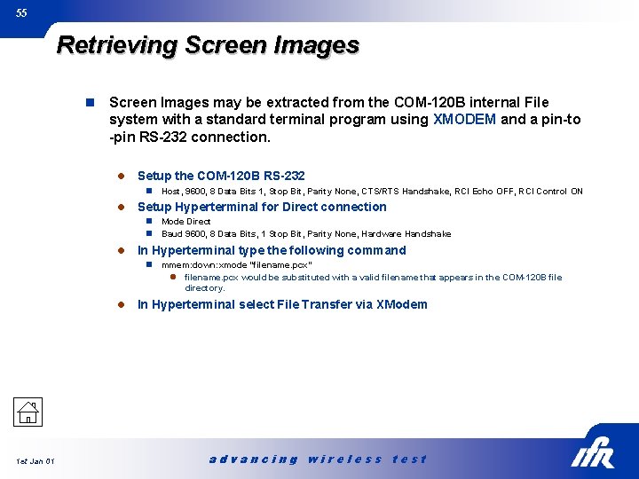 55 Retrieving Screen Images n Screen Images may be extracted from the COM-120 B
