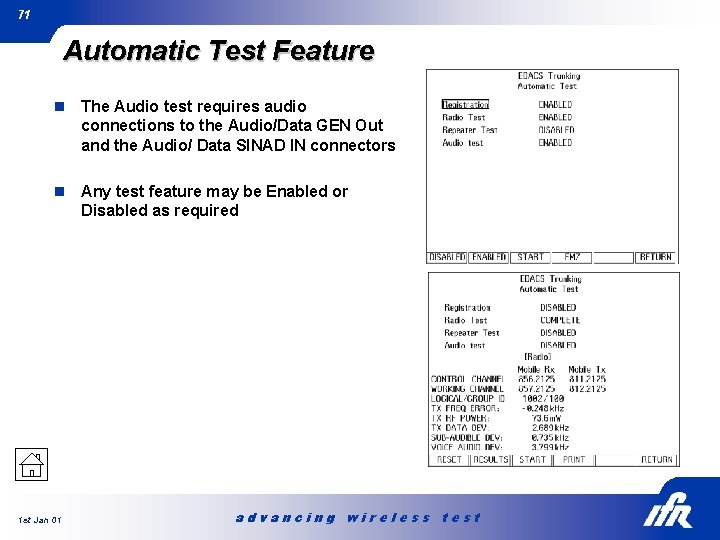 71 Automatic Test Feature n The Audio test requires audio connections to the Audio/Data