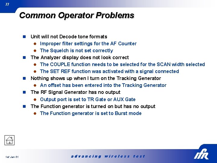 77 Common Operator Problems n n n 1 st Jan 01 Unit will not