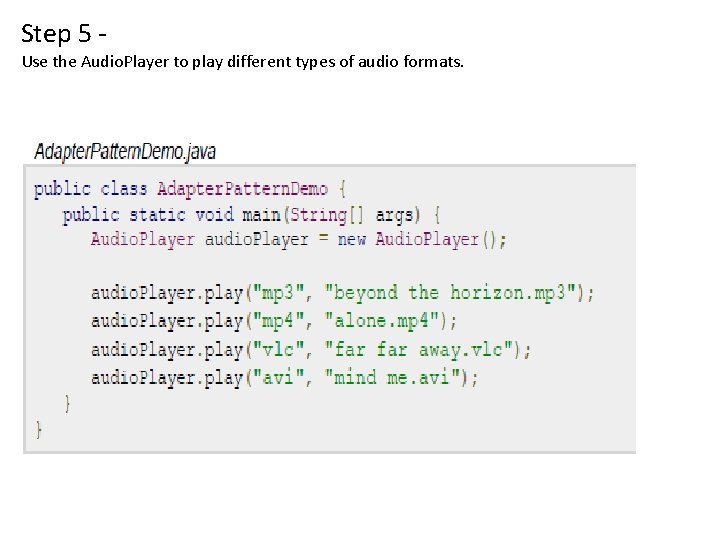 Step 5 - Use the Audio. Player to play different types of audio formats.